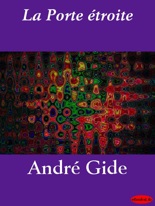 Title details for La Porte étroite by André Gide - Available